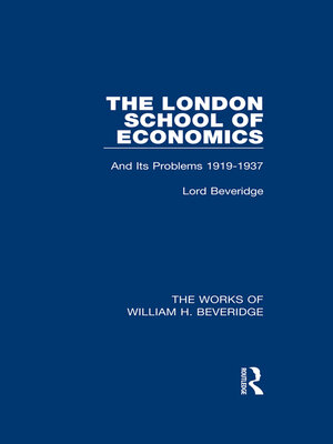 cover image of The London School of Economics (Works of William H. Beveridge)